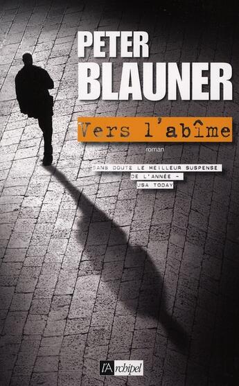 Couverture du livre « Vers l'abîme » de Blauner-P aux éditions Archipel