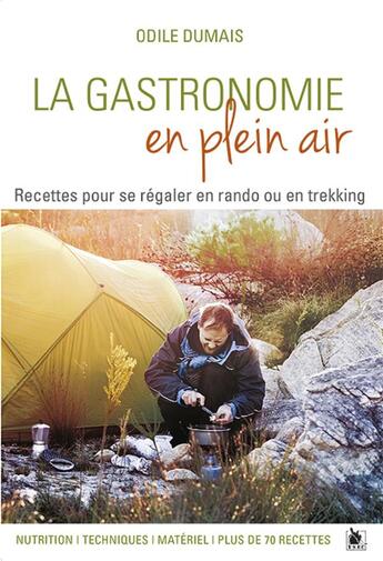 Couverture du livre « La gastronomie en plein air » de Dumais Odile aux éditions Ysec