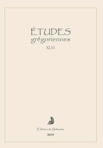 Couverture du livre « Études grégoriennes t.46 (édition 2019) » de  aux éditions Solesmes