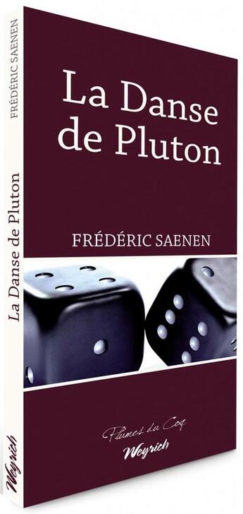 Couverture du livre « La danse de Pluton » de Frédéric Saenen aux éditions Weyrich