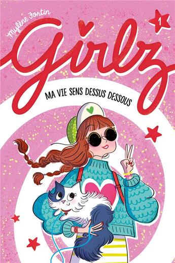 Couverture du livre « Girlz Tome 1 » de Mylene Fortin aux éditions Kennes Editions