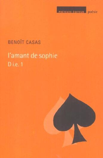 Couverture du livre « Amant de sophie (l') » de Benoit Casas aux éditions Pretexte Editions