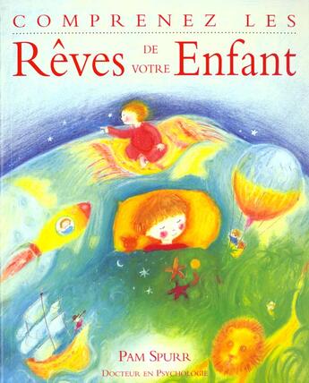 Couverture du livre « Comprenez les rêves de votre enfant » de  aux éditions De L'eveil