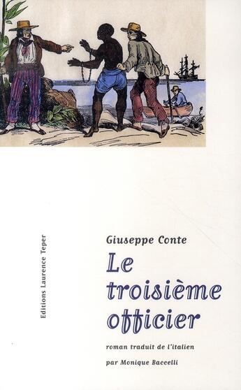 Couverture du livre « Le troisième officier » de Giuseppe Conte aux éditions Laurence Teper