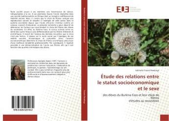 Couverture du livre « Étude des relations entre le statut socioéconomique et le sexe » de Salimata Traoré Rawlings aux éditions Editions Universitaires Europeennes