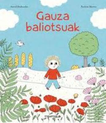 Couverture du livre « Gauza baliotsuak » de Astrid Desbordes aux éditions Ttarttalo