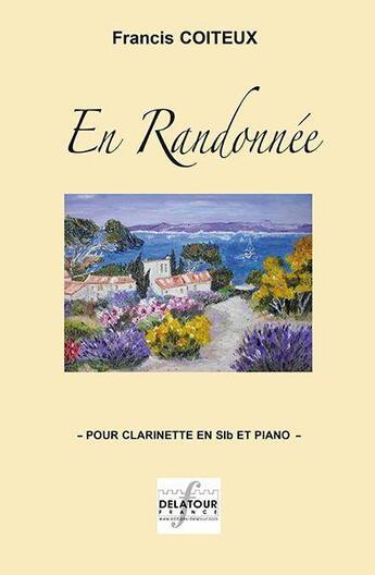 Couverture du livre « En randonnee pour clarinette et piano » de Coiteux Francis aux éditions Delatour