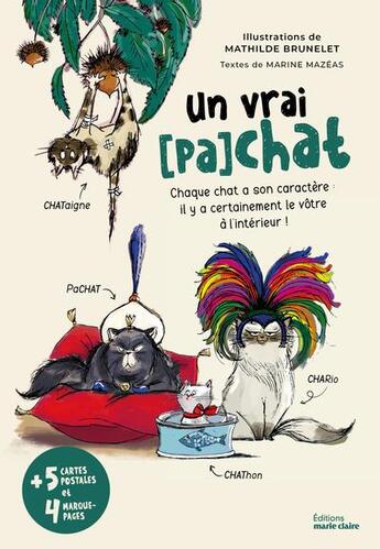 Couverture du livre « Un vrai (pa)chat : Chaque chat a son caractère : il y a certainement le vôtre à l'intérieur ! » de Marine Mazeas et Mathilde Brunelet aux éditions Marie-claire