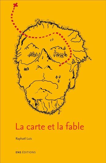 Couverture du livre « La carte et la fable. stevenson, modele d'une nouvelle fiction latino » de Luis Raphael aux éditions Ens Lyon