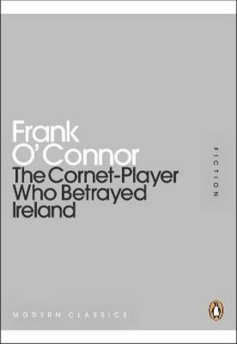 Couverture du livre « The cornet-player who betrayed ireland » de Frank O'Connor aux éditions Adult Pbs