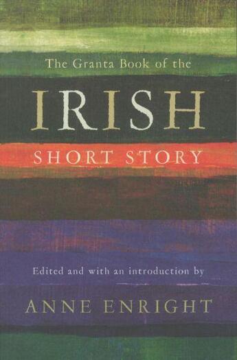 Couverture du livre « The granta book of the irish short story » de Anne Enright aux éditions Granta Books