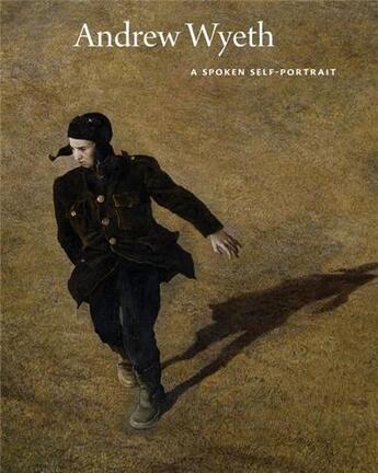 Couverture du livre « Andrew wyeth a spoken self portrait » de Meryman aux éditions Thames & Hudson