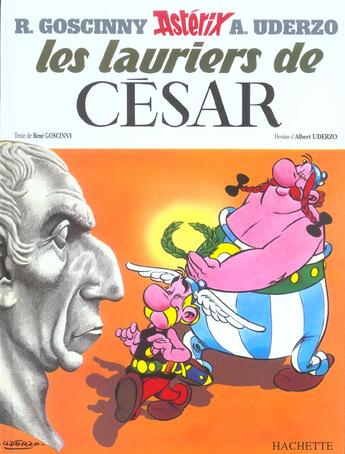 Couverture du livre « Astérix T.18 ; les lauriers de César » de Rene Goscinny et Albert Uderzo aux éditions Hachette