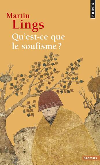 Couverture du livre « Qu'est-ce que le soufisme ? » de Martin Lings aux éditions Points