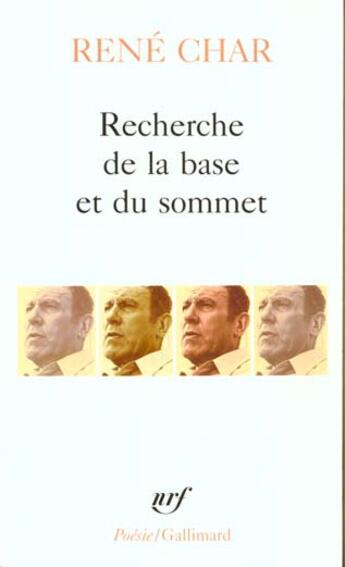 Couverture du livre « Recherche de la base et du sommet » de René Char aux éditions Gallimard