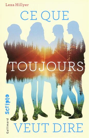 Couverture du livre « Ce que toujours veut dire » de Lexa Hillyer aux éditions Gallimard-jeunesse