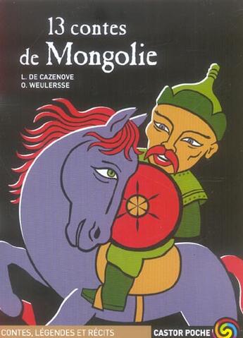 Couverture du livre « Treize contes de mongolie » de Cazenove (De)/Weuler aux éditions Pere Castor