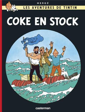 Couverture du livre « Les aventures de Tintin Tome 19 : coke en stock » de Herge aux éditions Casterman