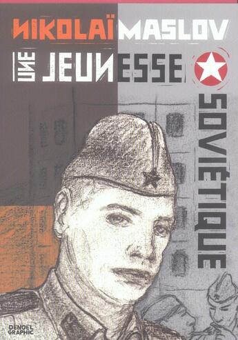 Couverture du livre « Une jeunesse sovietique » de Maslov/Carrere aux éditions Denoel