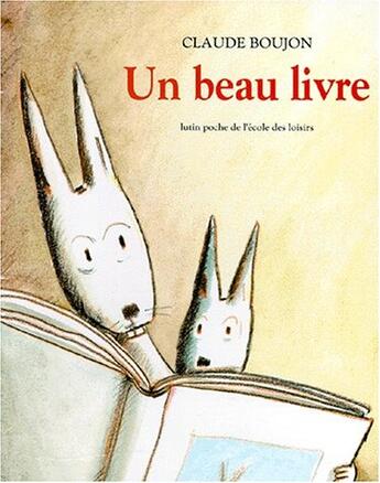 Couverture du livre « Un beau livre » de Claude Boujon aux éditions Ecole Des Loisirs