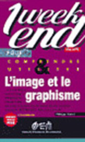 Couverture du livre « Le Graphisme Et L'Image Sur Ordinateur » de Philippe Cottet aux éditions Eyrolles