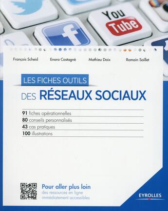 Couverture du livre « Les fiches outils des réseaux sociaux » de  aux éditions Eyrolles