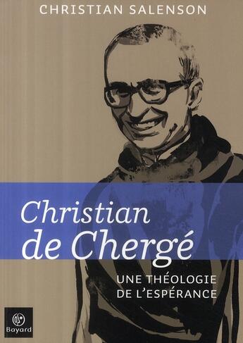 Couverture du livre « Christian de Chergé » de  aux éditions Bayard