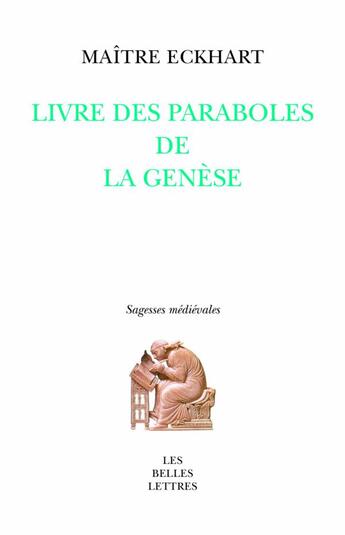 Couverture du livre « Livre des paraboles de la genese » de Eckhart/Vannier aux éditions Belles Lettres