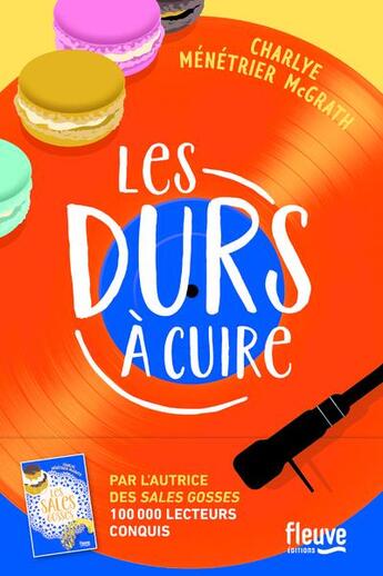 Couverture du livre « Les durs à cuire » de Charlye Menetrier Mcgrath aux éditions Fleuve Editions