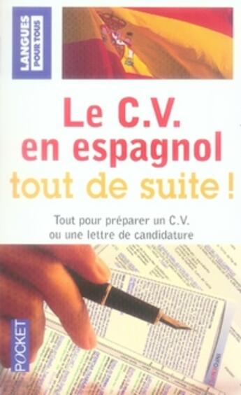 Couverture du livre « Le cv en espagnol tout de suite » de Edouard De Biasi aux éditions Pocket