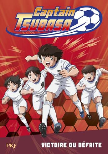 Couverture du livre « Captain Tsubasa Tome 4 : victoire ou défaite ? » de Yoichi Takahashi et Michel Leydier aux éditions Pocket Jeunesse