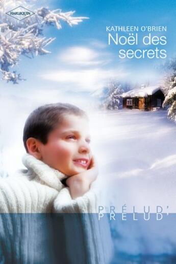 Couverture du livre « Noël des secrets » de Kathleen O'Brien aux éditions Harlequin