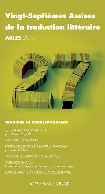 Couverture du livre « Actes des vingt-septièmes assises de la traduction littéraire » de  aux éditions Actes Sud