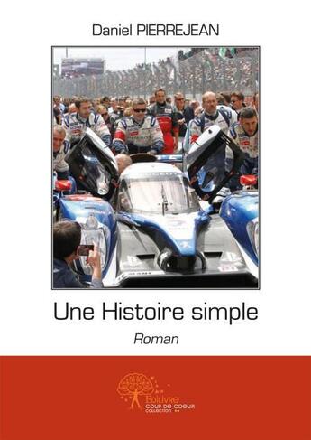 Couverture du livre « Une histoire simple » de Pierrejean Daniel aux éditions Edilivre