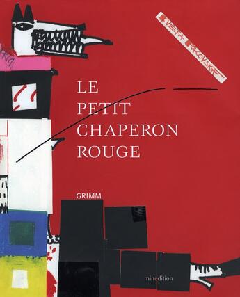 Couverture du livre « Le petit chaperon rouge » de Kveta Pacovska aux éditions Mineditions