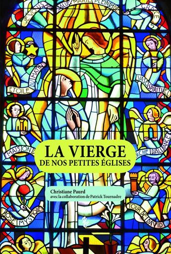 Couverture du livre « La vierge de nos petites églises » de Christiane Paurd aux éditions Yellow Concept