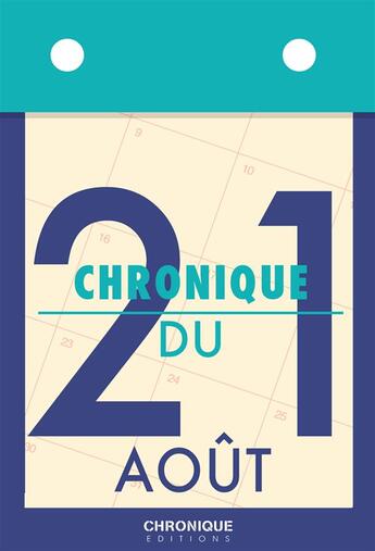 Couverture du livre « Chronique du 21 août » de  aux éditions Chronique