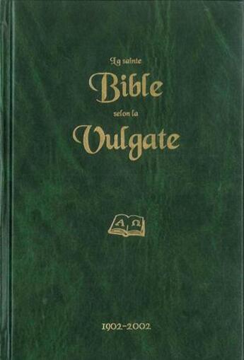 Couverture du livre « La Sainte Bible selon la vulgate » de Jean-Baptiste Glaire aux éditions Bibli'o