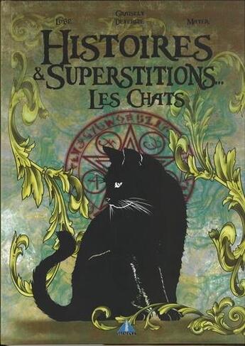 Couverture du livre « Histoires et superstitions : les chats » de Lobe et Axel Graisely aux éditions Prestance