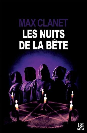 Couverture du livre « Les nuits de la bête » de Clanet Max aux éditions Lbs