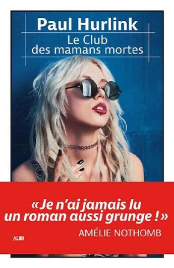 Couverture du livre « Le club des mamans mortes » de Paul Hurlink aux éditions Filatures