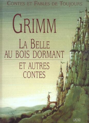 Couverture du livre « Grimm T.2 » de Jacob Grimm et Wilhelm Grimm aux éditions Grund