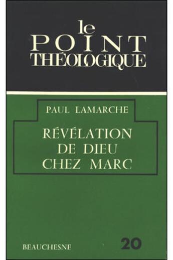 Couverture du livre « Révélation de Dieu chez Marc » de Paul Lamarche aux éditions Beauchesne