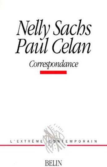 Couverture du livre « Correspondance » de Sachs / Celan aux éditions Belin