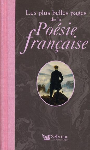 Couverture du livre « Les plus belles pages de la poésie française » de  aux éditions Selection Du Reader's Digest