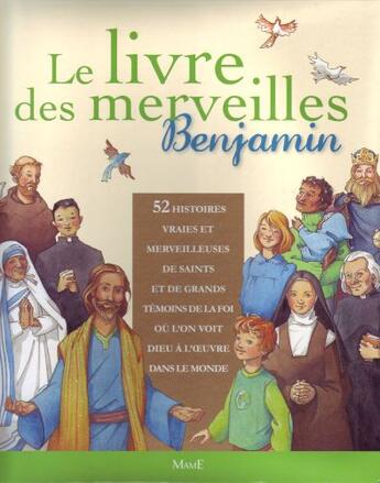 Couverture du livre « Le livre des merveilles ; benjamin » de  aux éditions Mame