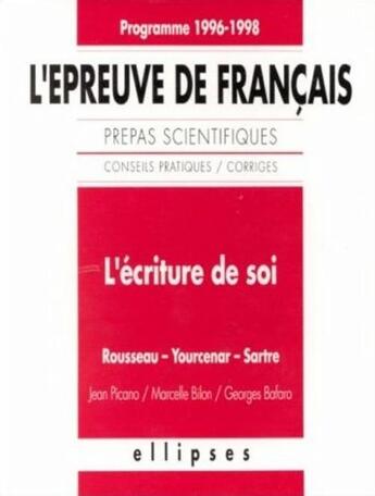 Couverture du livre « L'ecriture de soi » de Picano/Bilon/Bafaro aux éditions Ellipses