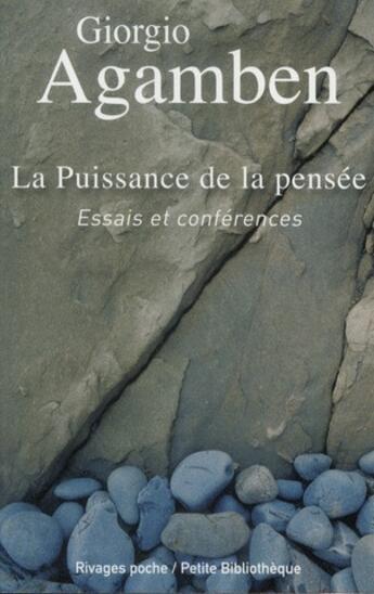 Couverture du livre « La puissance de la pensee » de Giorgio Agamben aux éditions Rivages