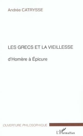 Couverture du livre « Les Grecs et la vieillesse » de Andrée Catrysse aux éditions L'harmattan