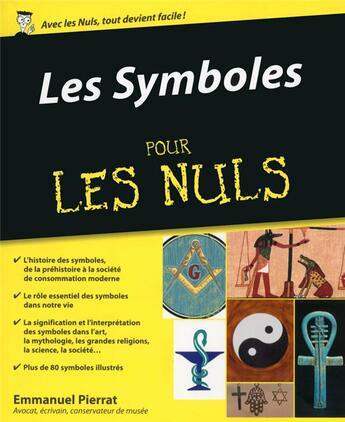 Couverture du livre « Les symboles pour les nuls » de Emmanuel Pierrat aux éditions First